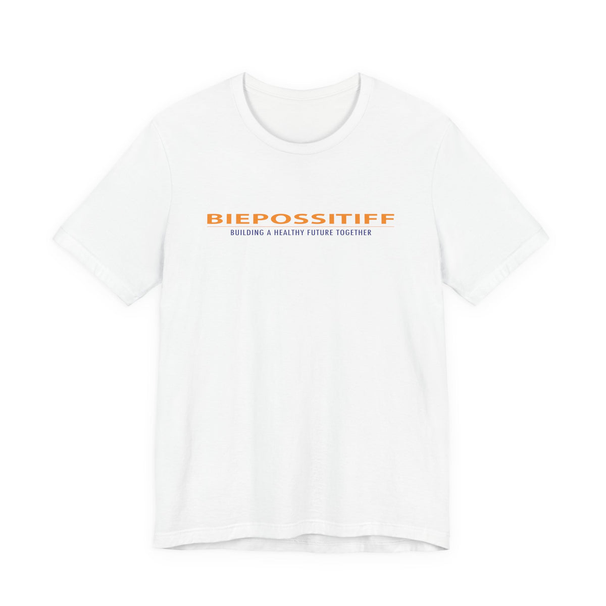 Positive Vibes Tee — "BIEPOSSITIFF" Inspirational Graphic T-Shirt