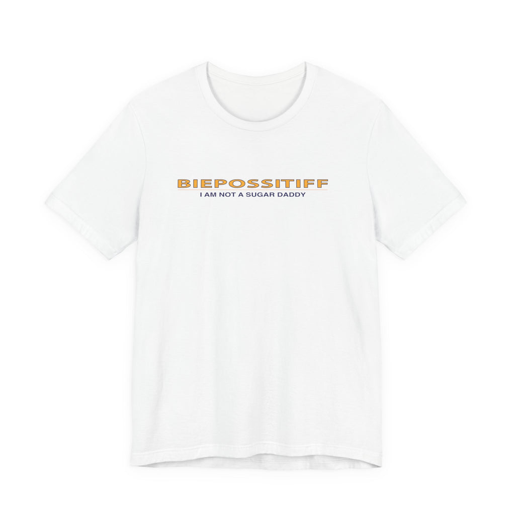 BIEPOSSTIFF "I Am Not A Sugar Daddy" Graphic Tee