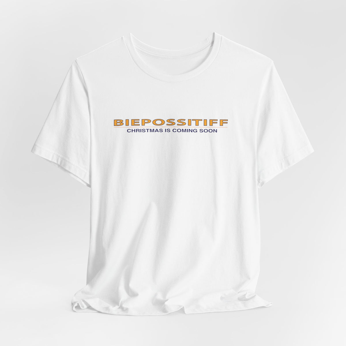 BIEPOSSITIFF "Christmas Is Coming Soon" Tee