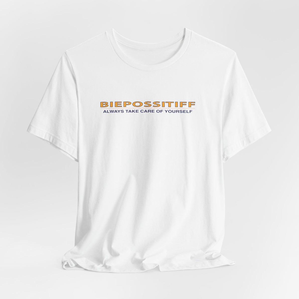 Bieposstiff "Always Take Care of Yourself" Tee
